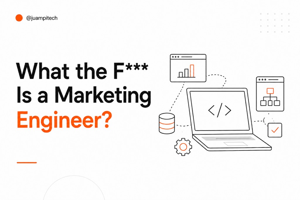 What the F*** Is a Marketing Engineer?